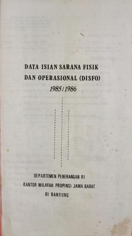 DISFO (Daftar isian fisik dan operasional) Kanwil Dep. Penerangan Provinsi Jawa Barat