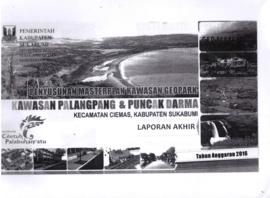 Penyusunan Masterplan Kawasan Geopark, Kawasan Palangpang dan Puncak Darma Kecamatan Ciemas, Kabu...